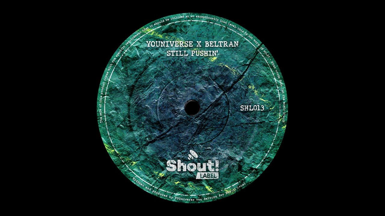 YOUniverse (IT) x Beltran - Still Pushin'