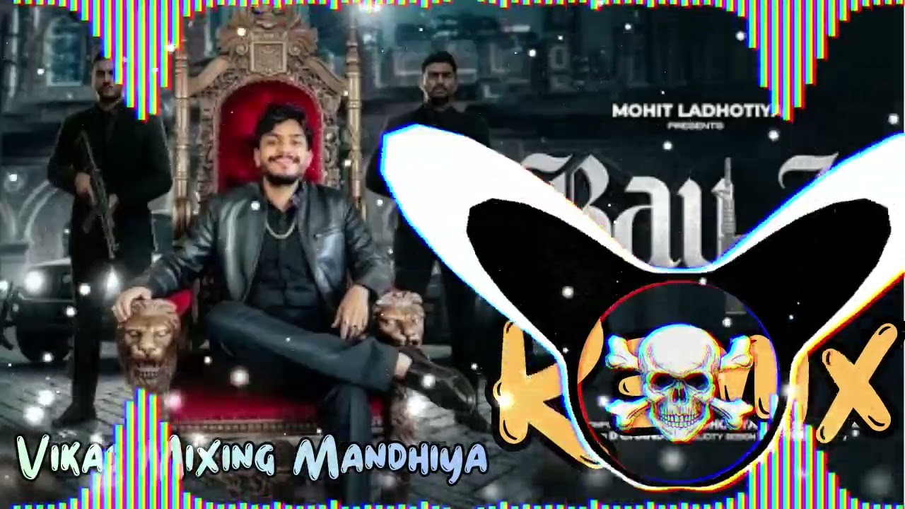 Bau Ji Remix Song Mohit Ladhotiya New Haryanvi song Hard Bass Vibration Vikas Mixing Mandhiya 