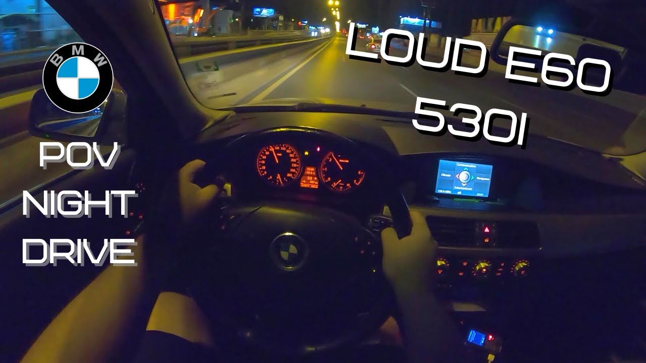 LOUD CATLESS BMW E60 530i (M54 231HP) | POV Drive At Night