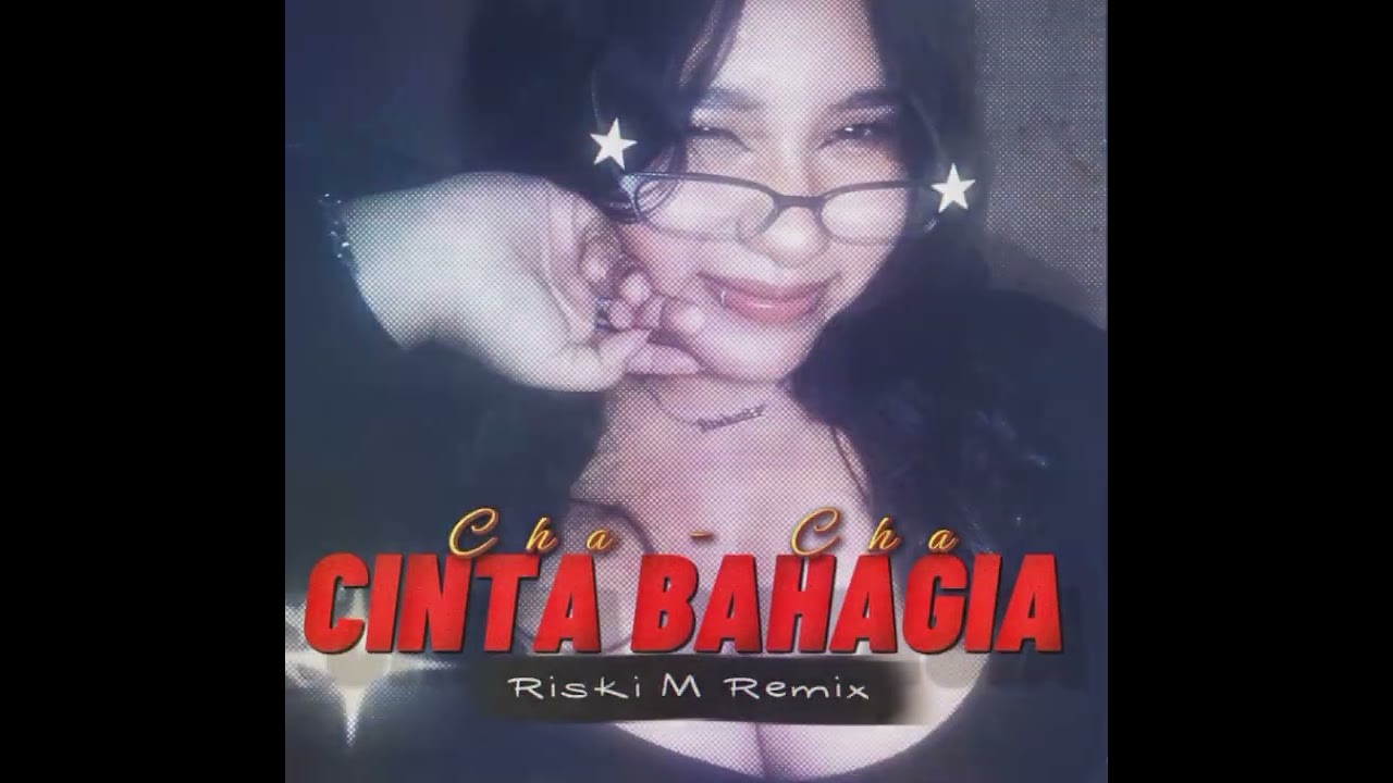 CHA CHA BREGA FUNK🔥- CINTA BAHAGIA - REMIX VIRAL TIKTOK 2026‼️ RISKI M 🌴
