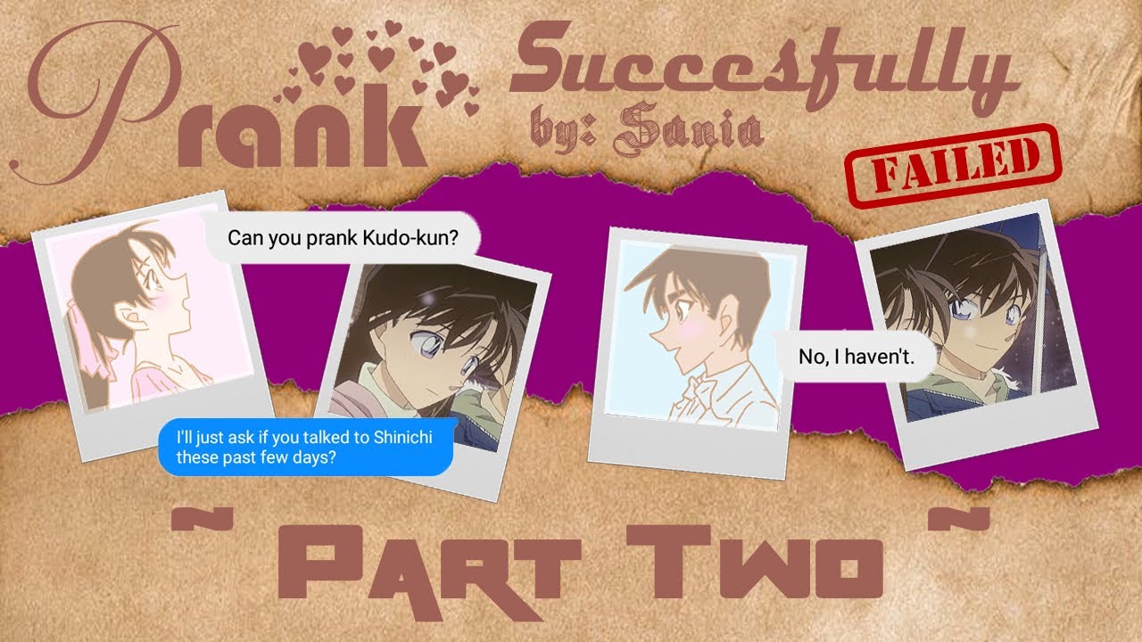 Prank Successfully Failed (Plan Part) || Detective Conan FanFiction