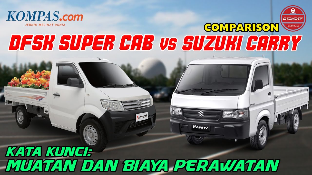 KOMPARASI | Suzuki Carry vs DFSK Super Cab