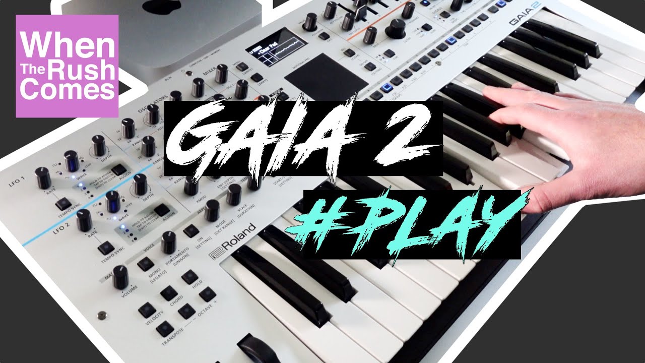 Roland Gaia 2 synthesizer | Play Part I (sounds demo)