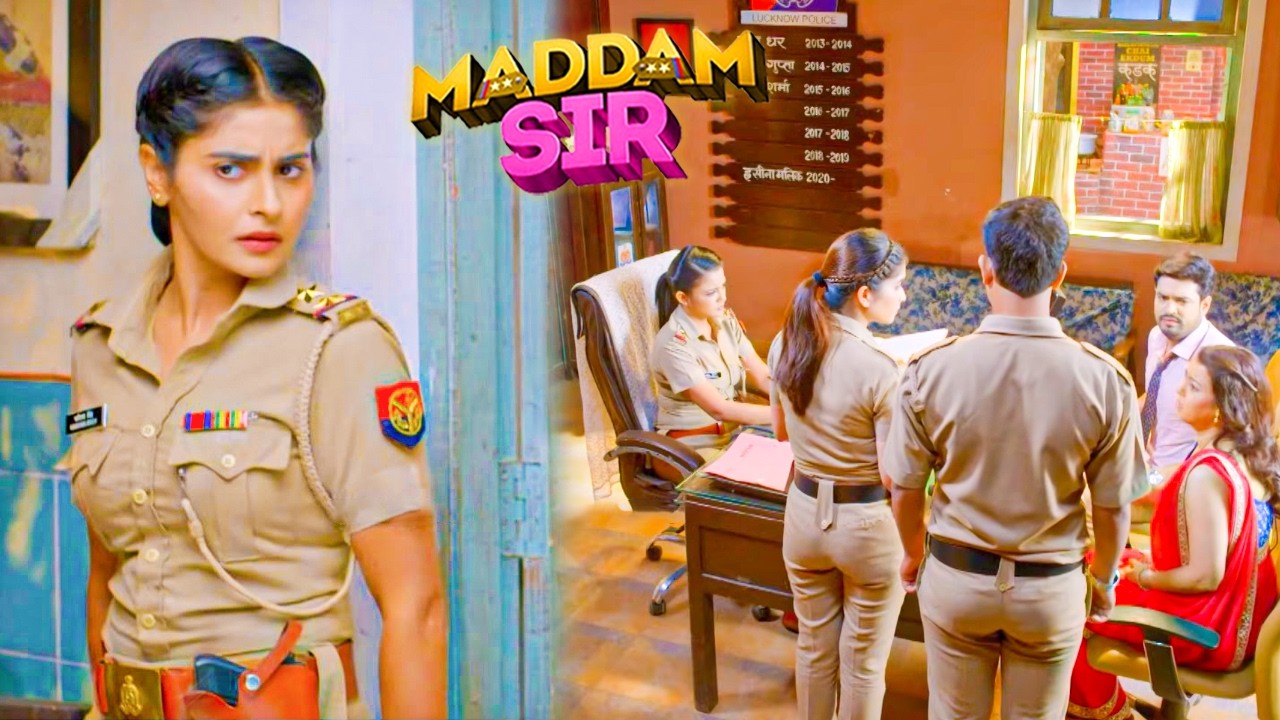 क्यों Karishma Singh छुपकर सुन रही है Haseena Madam की बात ? | Madam Sir | Full Episode 2026