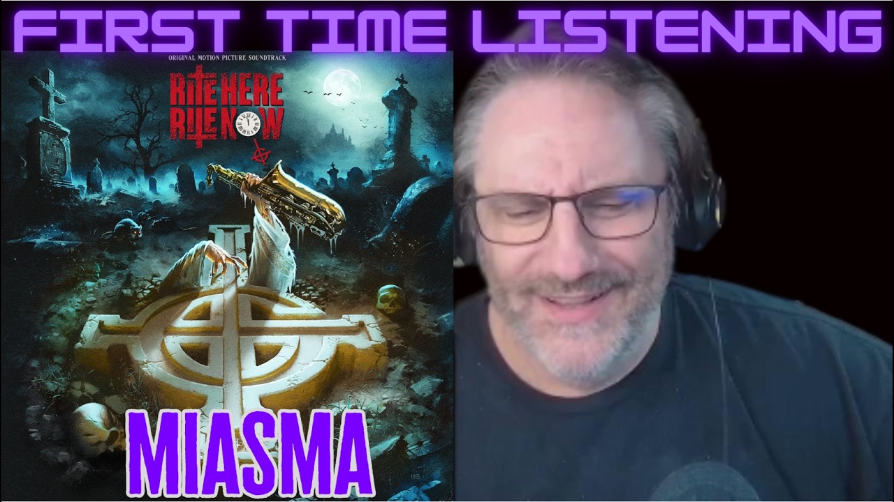 Реакция на оригинальный саундтрек к фильму «Ghost Miasma Rite Here Rite Now».