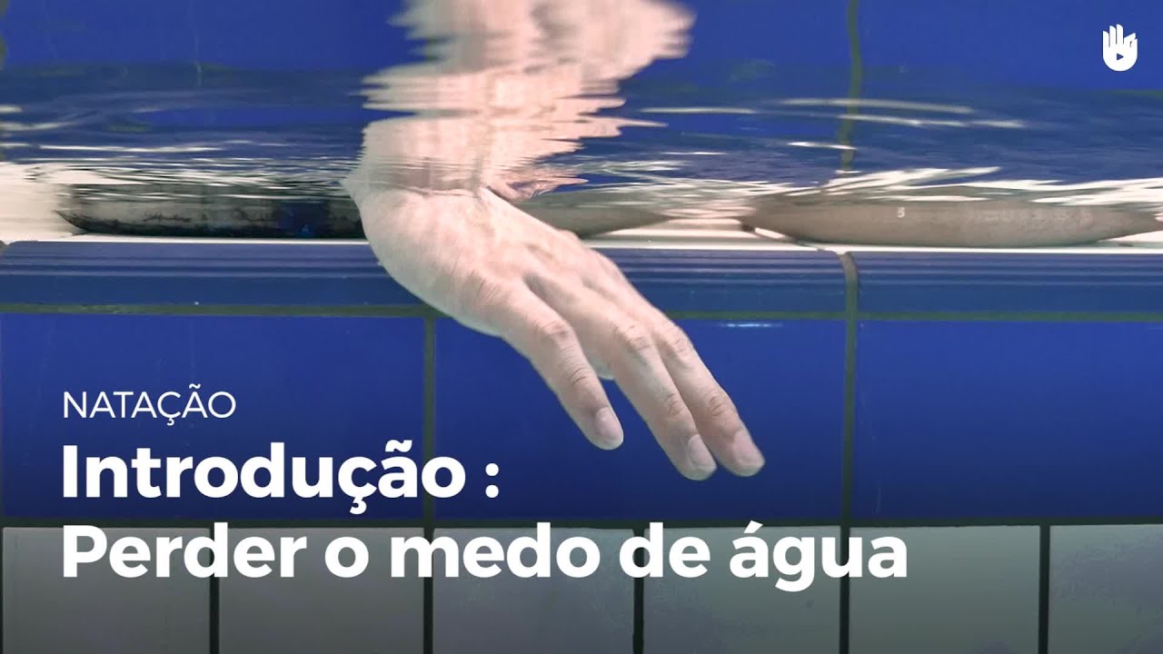 Introdução | Perder o medo de água