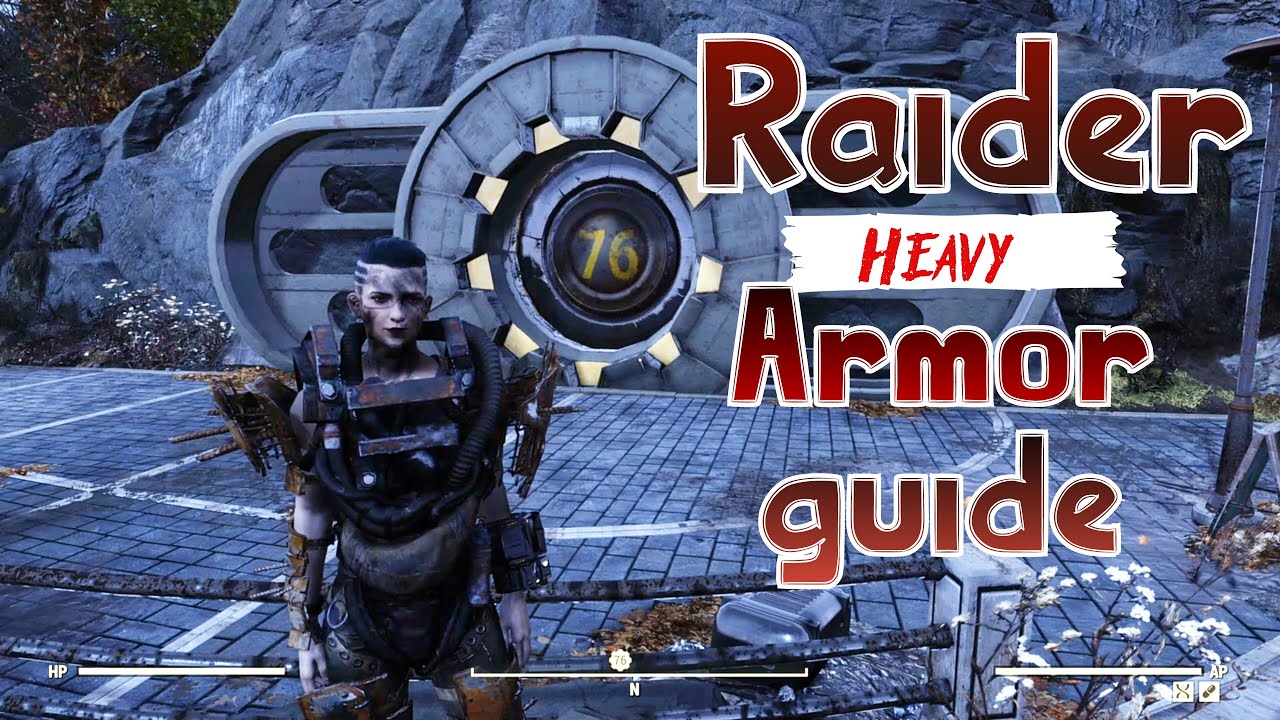 Raider heavy armor guide 2021 (Fallout 76)