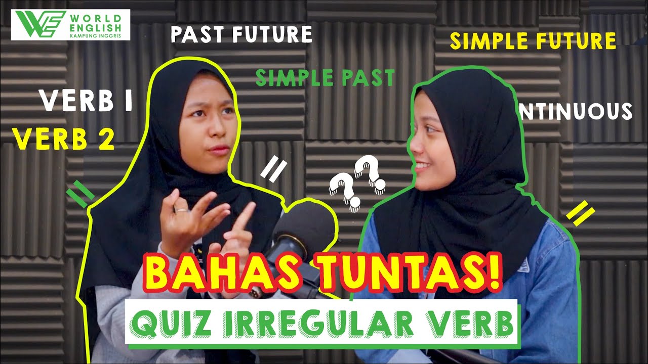 Irregular Verb Quiz (Soal Bahasa Inggris Irregular Verb)