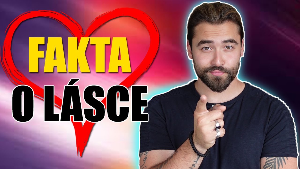 FAKTA O LÁSCE O KTERÝCH JSI NEVĚDĚL!