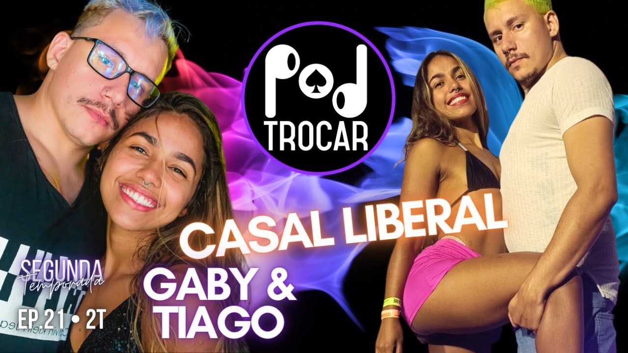 Casal liberal Gaby e Tiago. A candidata a Miss Bumbum e o marido falam sobre experiências liberais