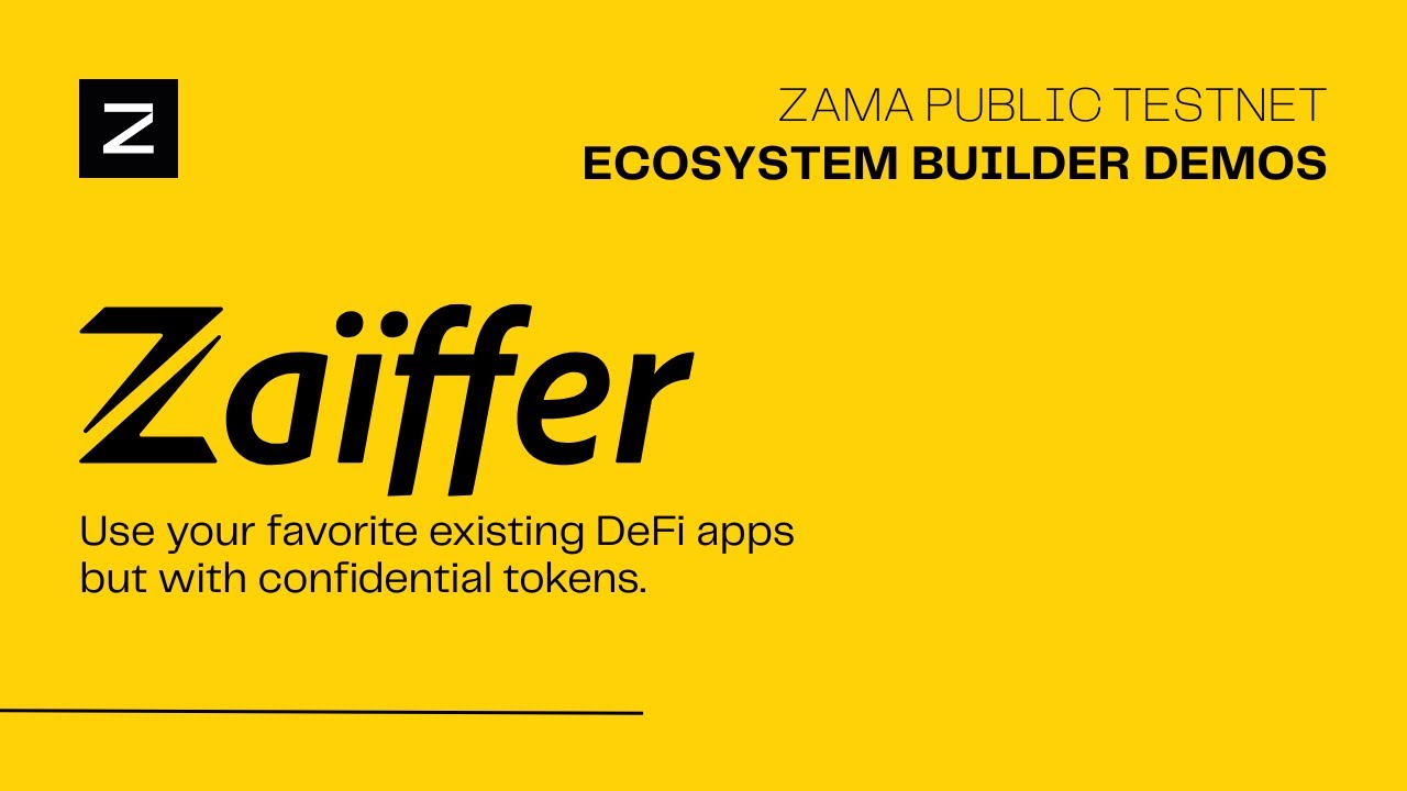 Zama Ecosystem Builder Demos - Za&iuml;ffer
