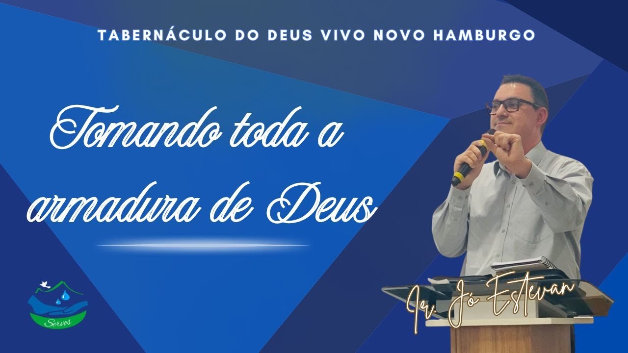 Tomando toda armadura de Deus  - ir Jó Estevan