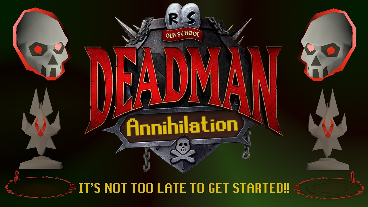 It’s NOT Too Late to Start Deadman Annihilation!