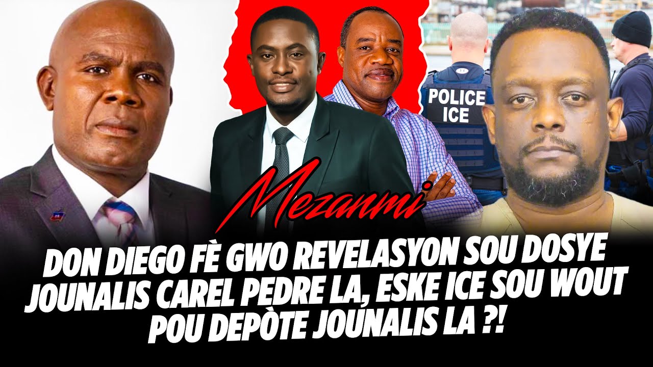 DON DIEGO FÈ GWO REVELASYON SOU DOSYE JOUNALIS CAREL PEDRE LA, ESKE ICE SOU WOUT POU DEPÒTE JOUNAL