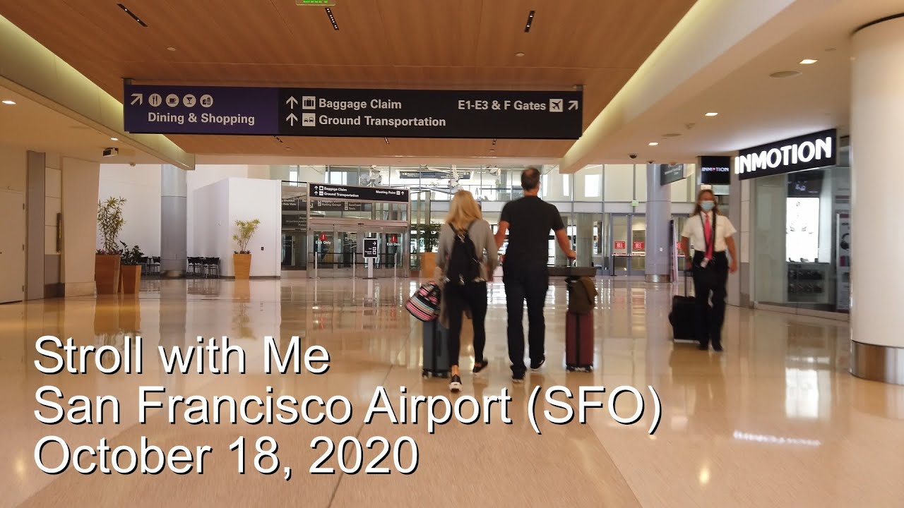Pandemic Travel Walking Tour San Francisco Airport (SFO)