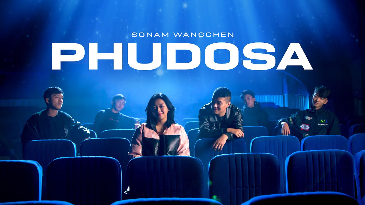 PHUDOSA- Sonam Wangchen ft. Tashi Kheldon Dorji and The Monarchs 