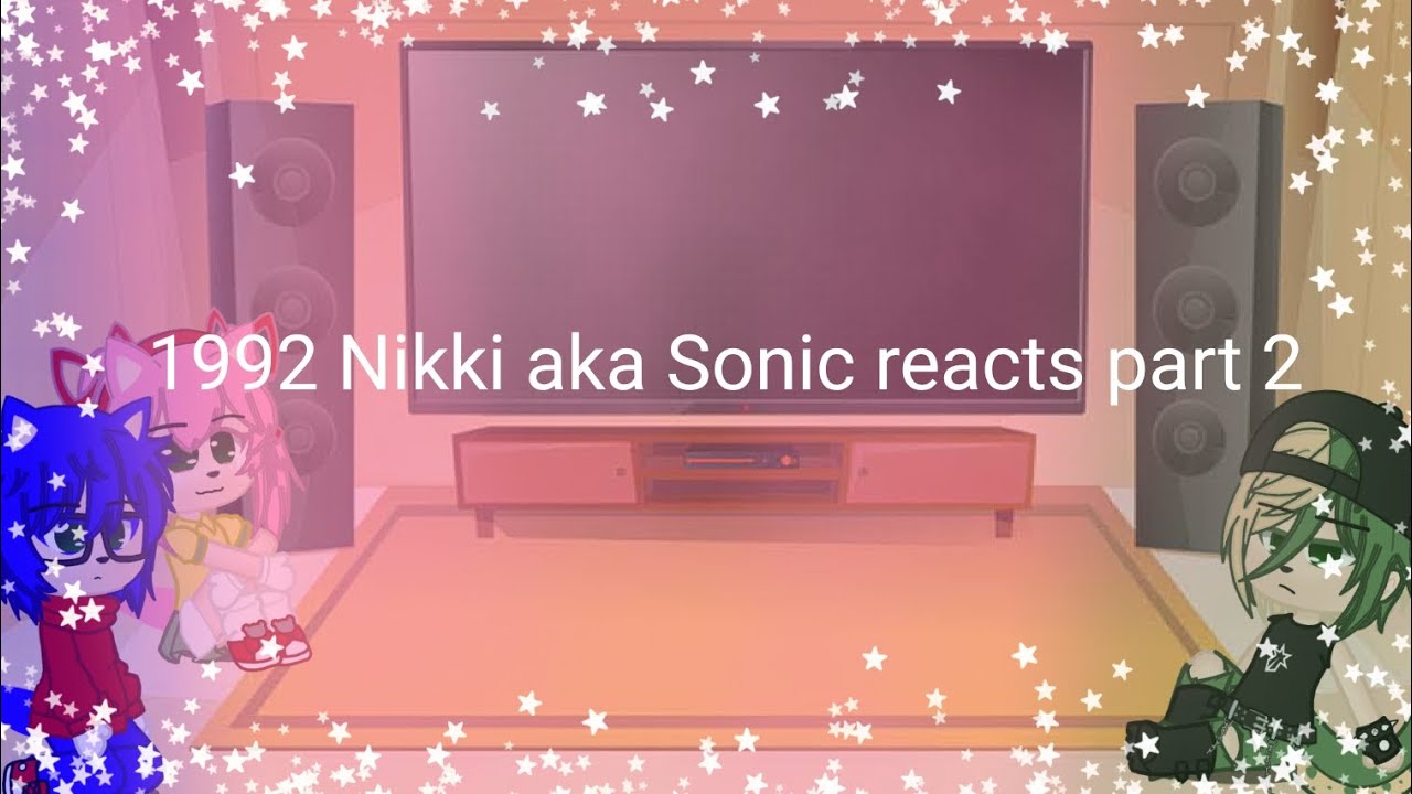 1992 Nikki aka Sonic reacts part 2 #sonic #nikamy #sonamy