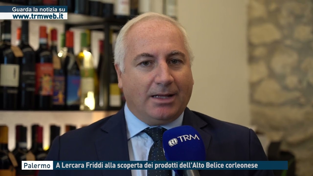Palermo - A Lercara Friddi alla scoperta dei prodotti dell'Alto Belice corleonese