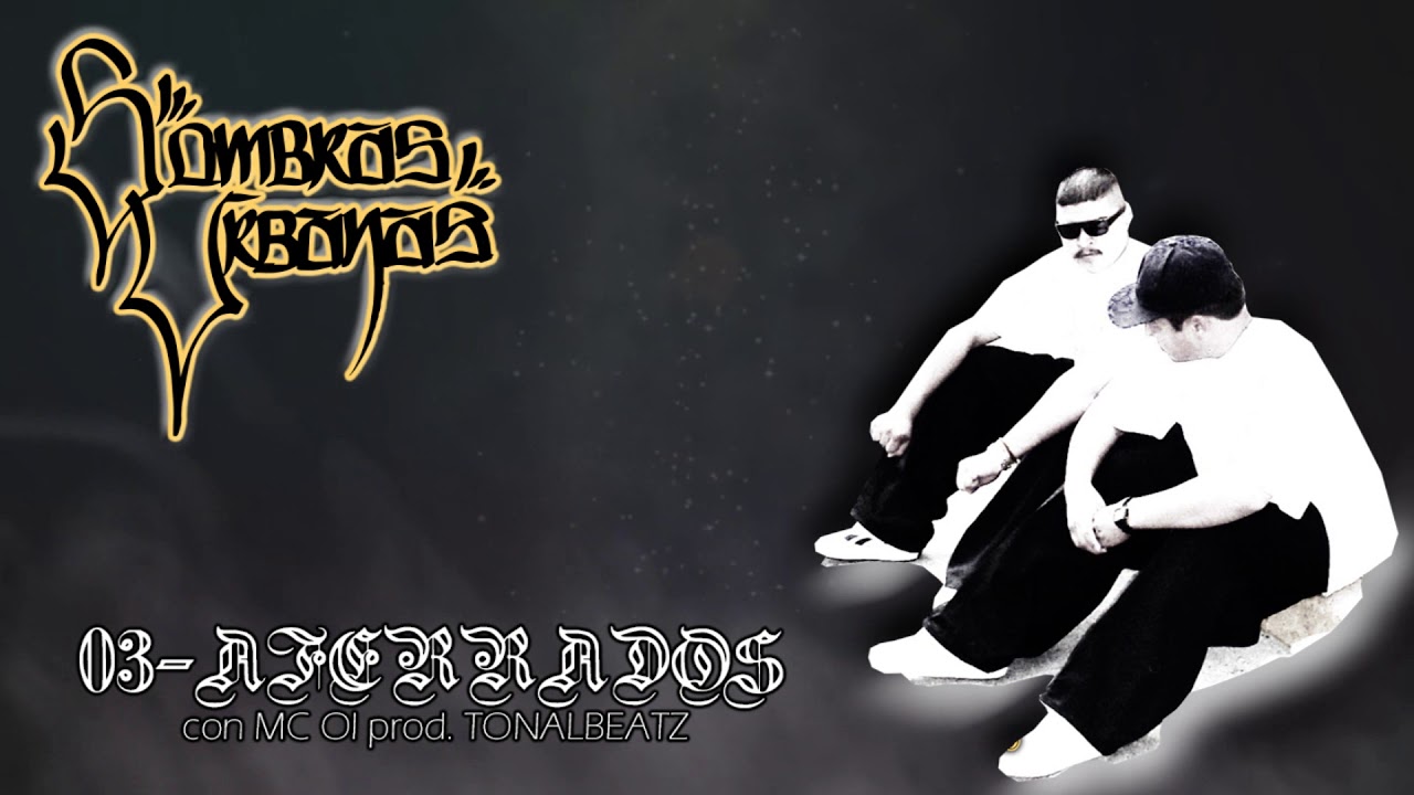 SOMBRAS URBANAS 03 AFERRADOZ con MC OI