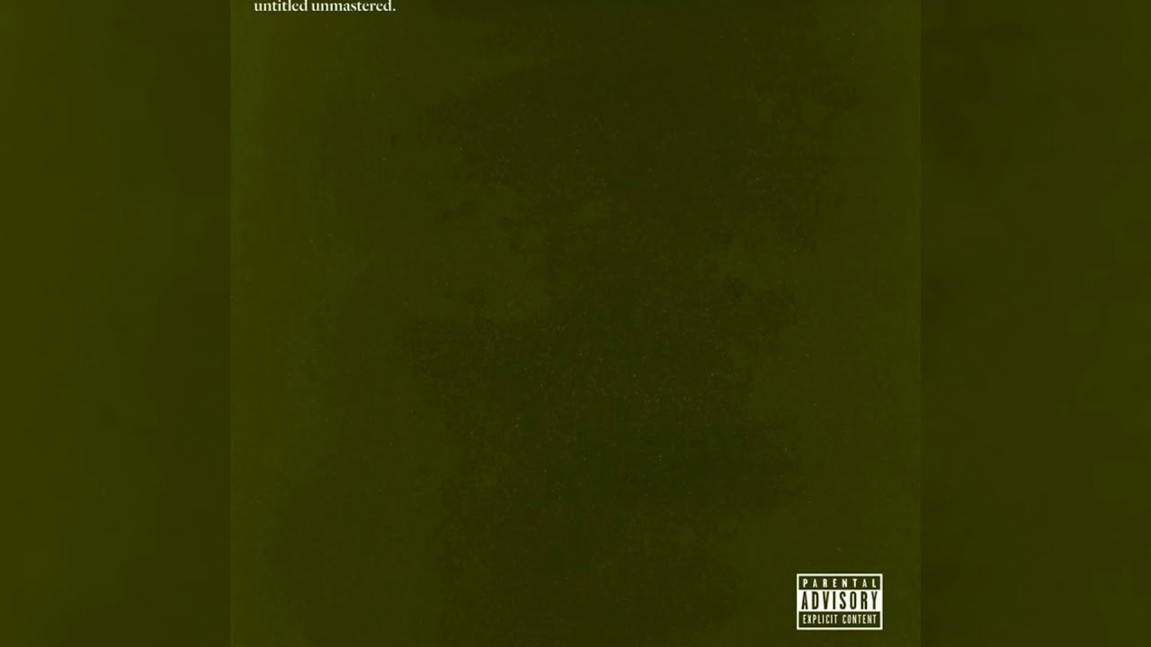 untitled 02 06.23.2014. - Kendrick Lamar (untitled unmastered)