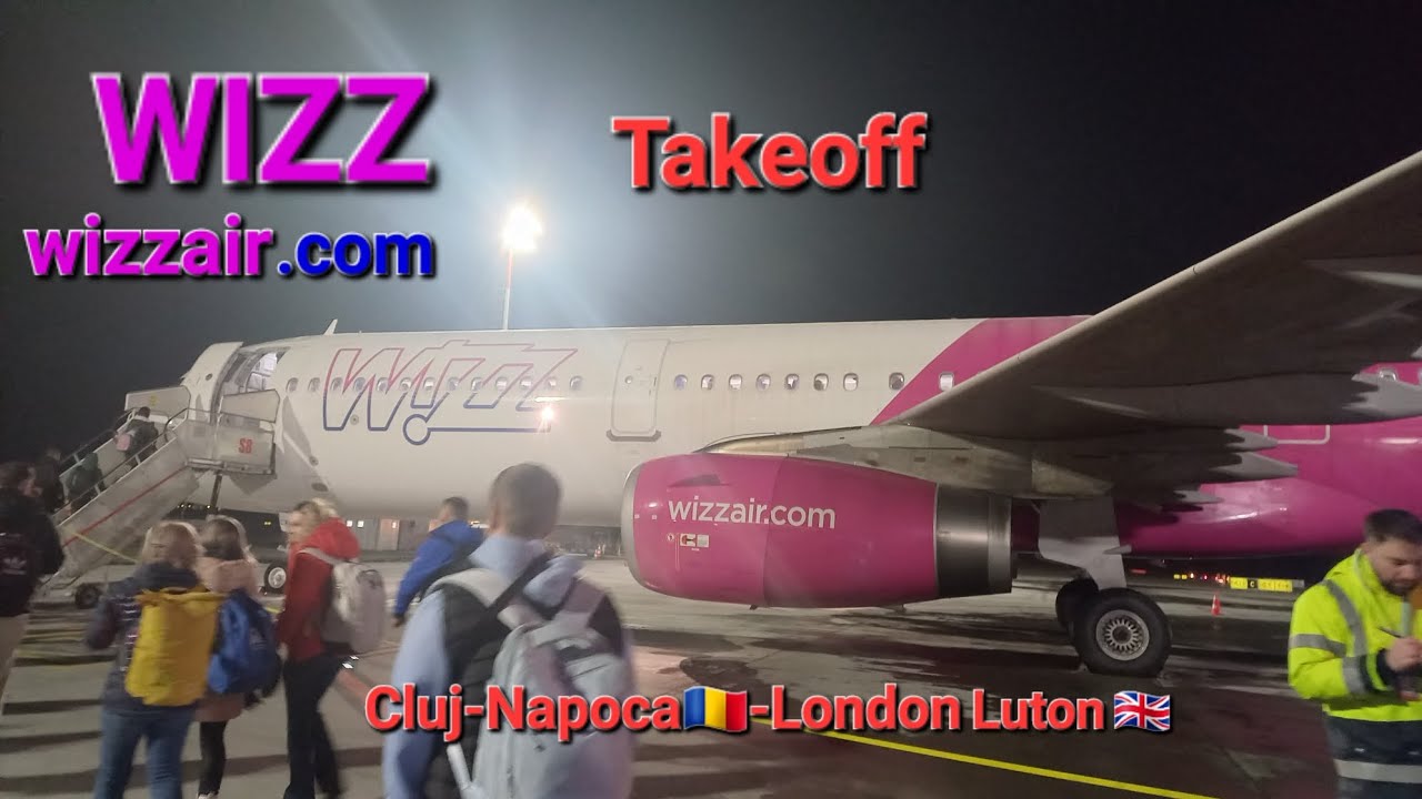 4K Wizz Air A321 Takeoff (Cluj-Napoca - London Luton)