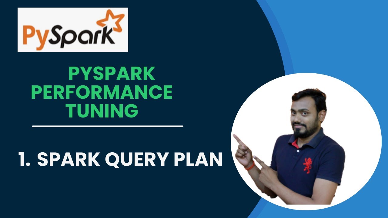 1. Настройка производительности PySpark | План запроса Spark | Вопросы и ответы для интервью по P...