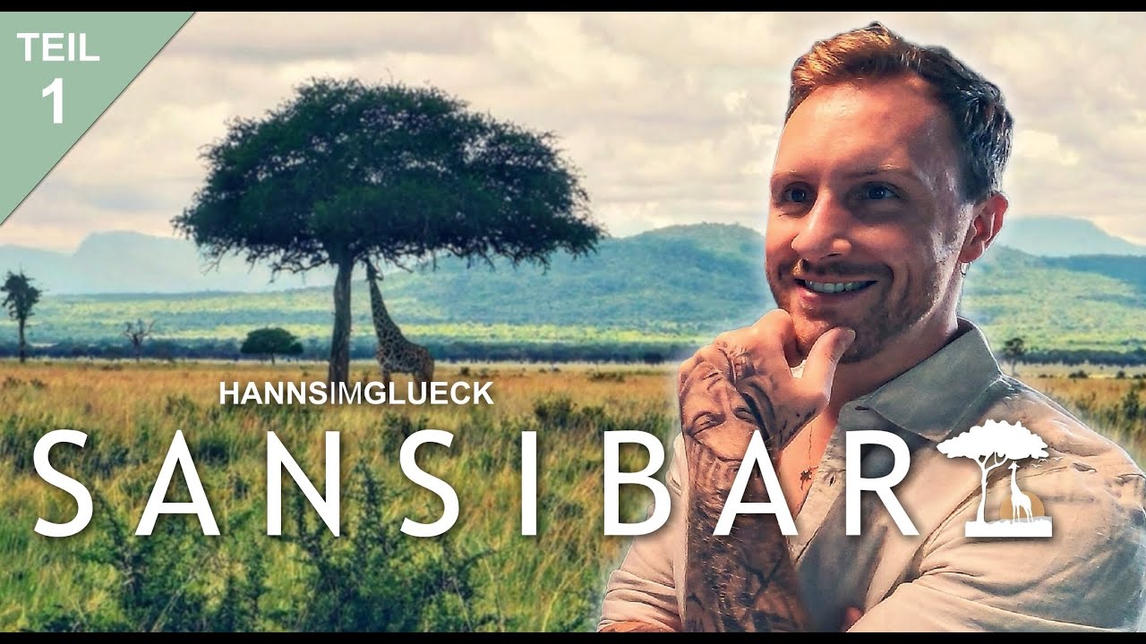 SANSIBAR | Travelogue: Teil 1 #Hannsimglueck
