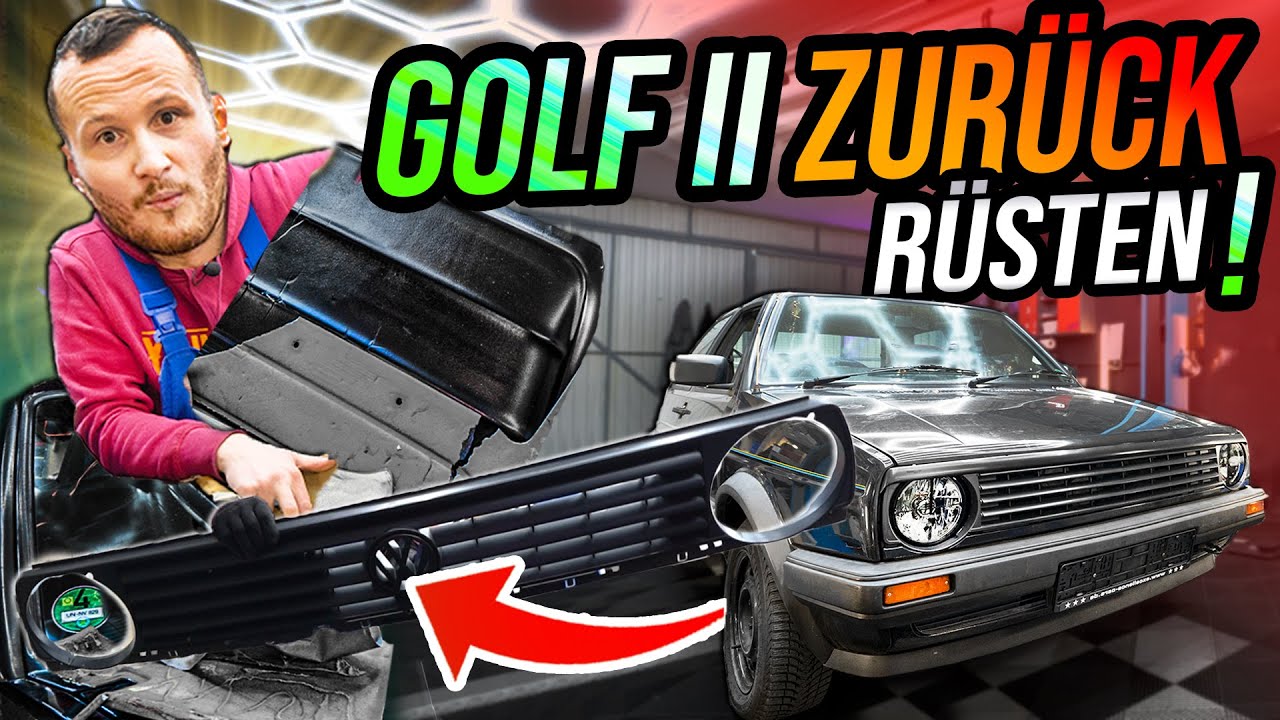 Wir RÜSTEN den Golf 2 ZURÜCK! (auf Serienoptik)