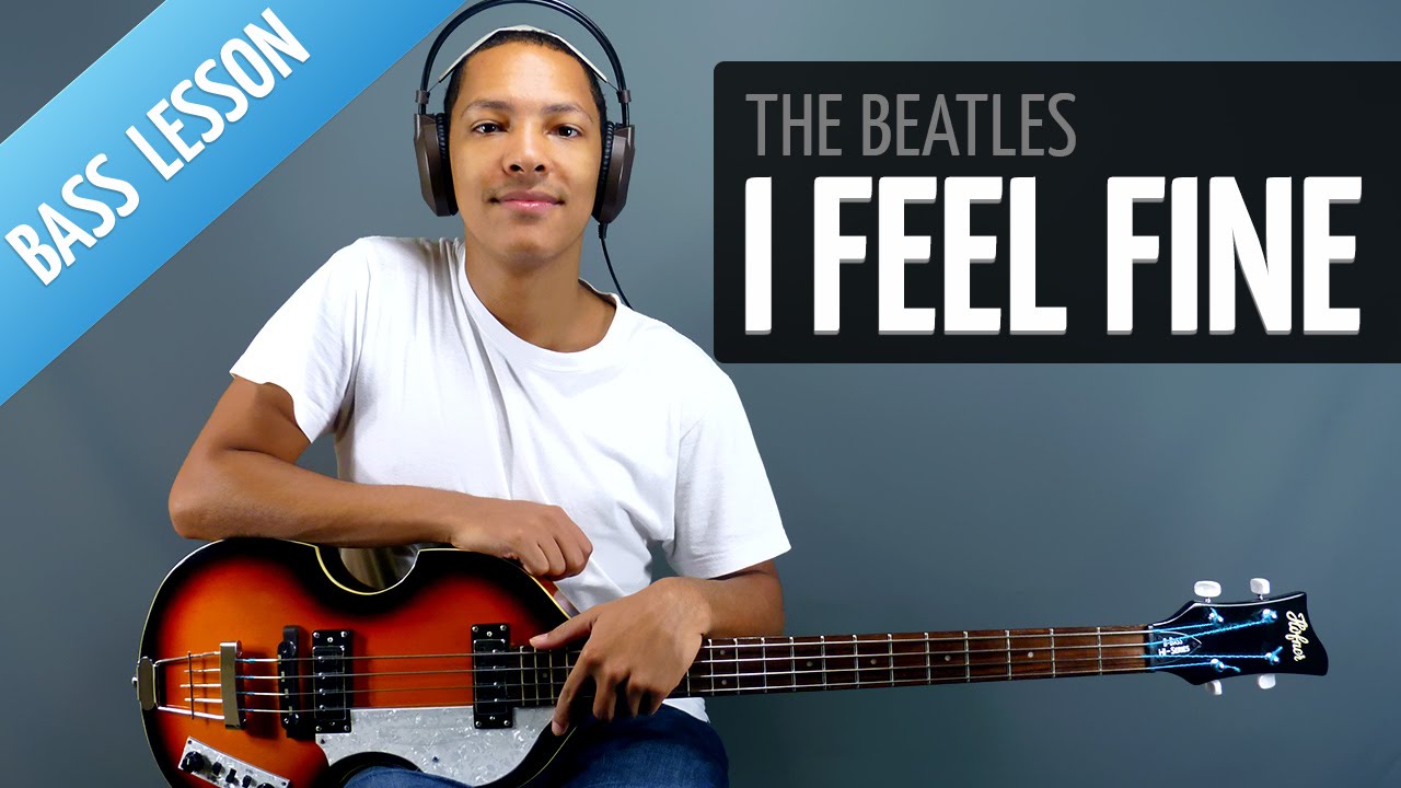 I Feel Fine (Bass Lesson - The Beatles) - Lesson for Beginners