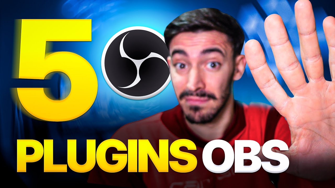 TOP 5 PLUGIN de OBS STUDIO para STREAMER