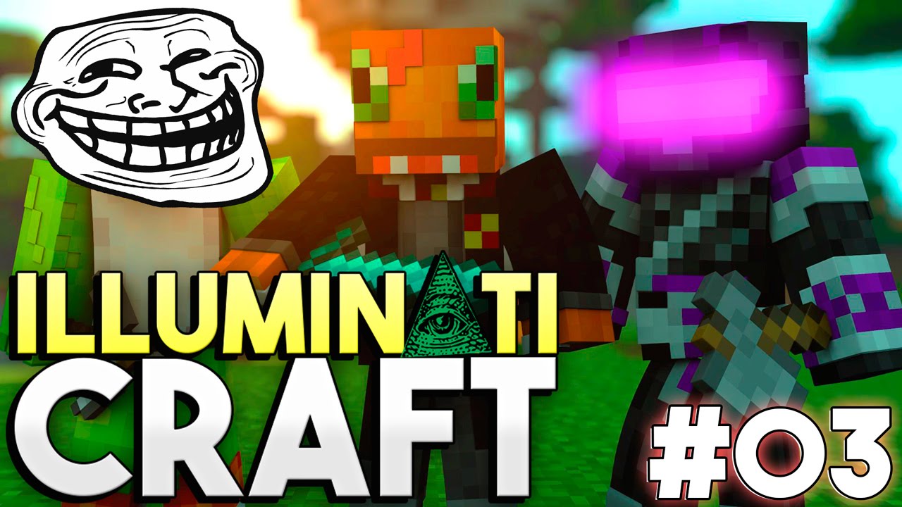 TROLLEANDO MINECRAFT | #ILLUMINATICRAFT SERIE DE MODS | EP.3 | GANGSTA, APIXELADOS Y WHITEZUNDER