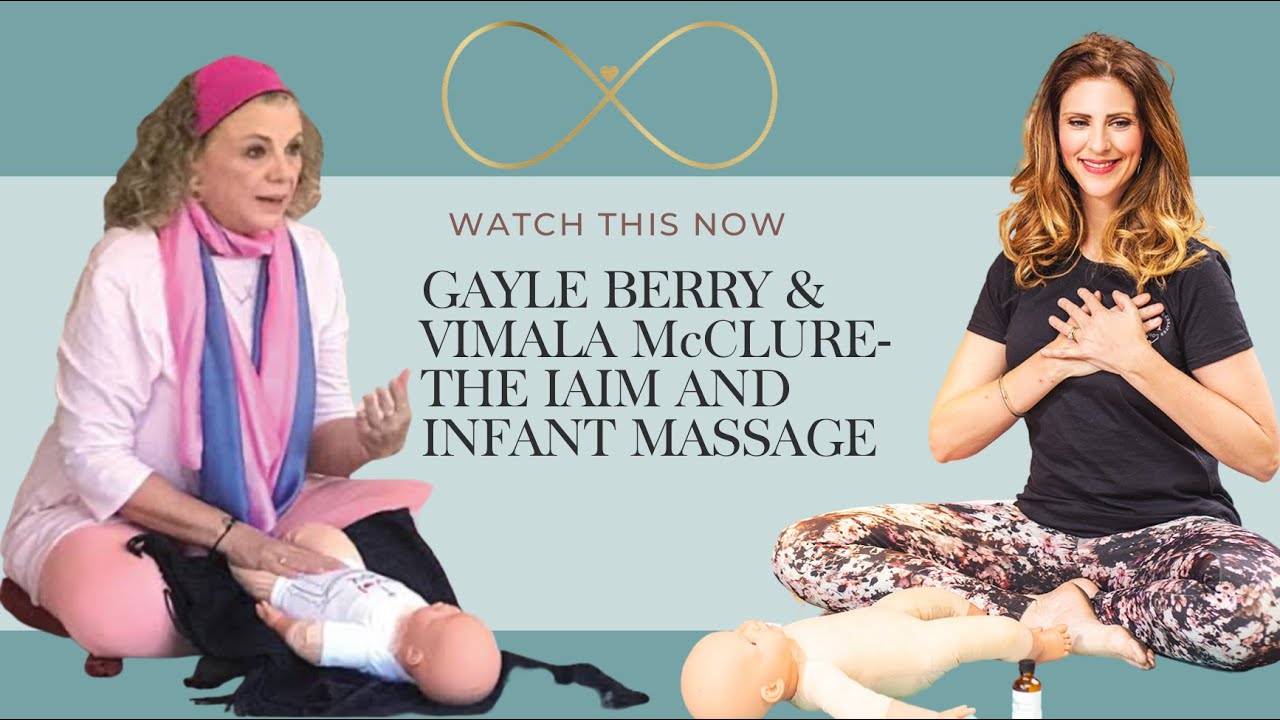 Gayle Berry of Blossom & Berry talking to Vimala McClure of IAIM about the joy of infant massage