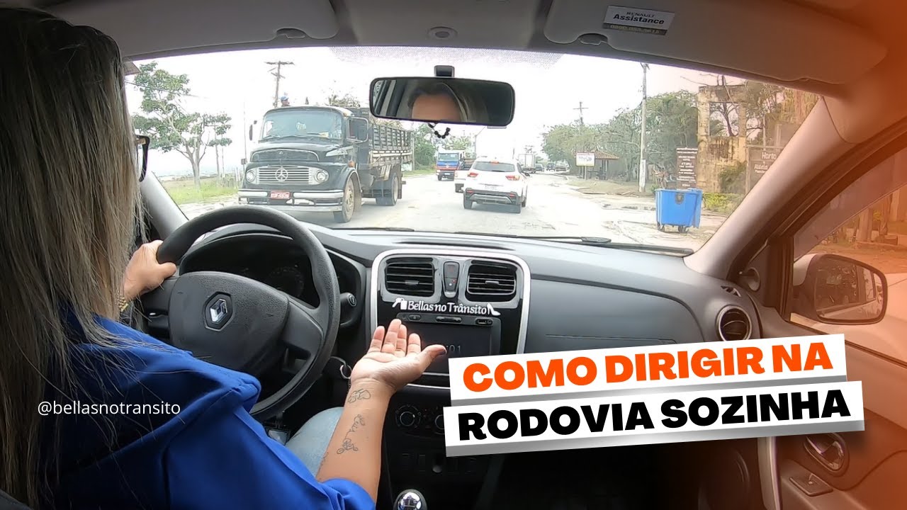 COMO DIRIGIR NA RODOVIA SOZINHA