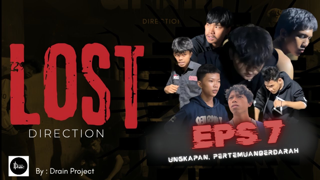 lost direction Eps 7
