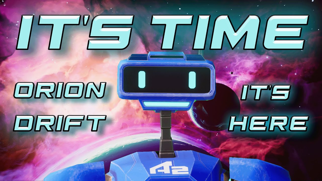 Orion Drift is Finally here (YES REALLY)