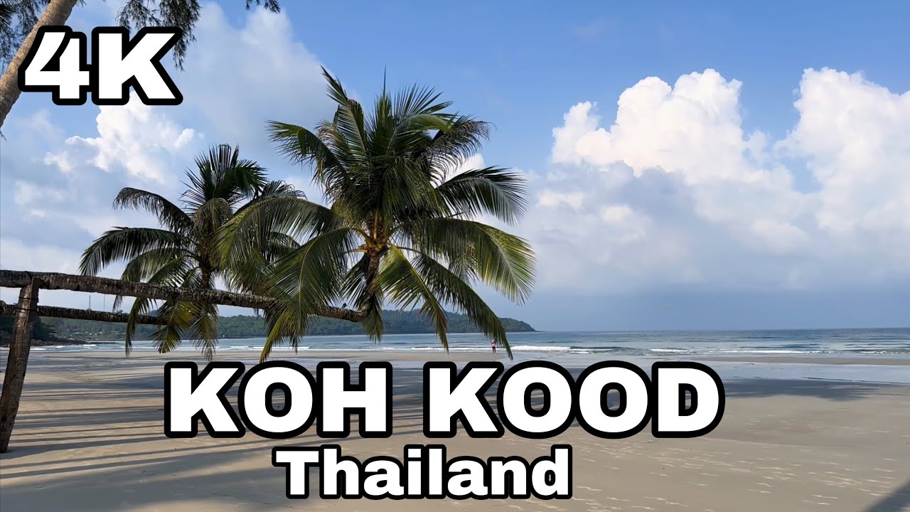 KOH KOOD WALKING TOUR | Walk along the beautiful beaches with the relaxing sound of the waves  4K