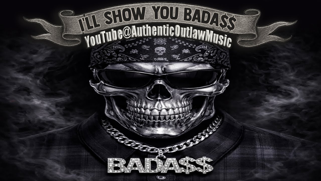 I’LL SHOW YOU BADA$$ ⚠️ Dark Country Outlaw Blues Mentality - Explicit Lyrics