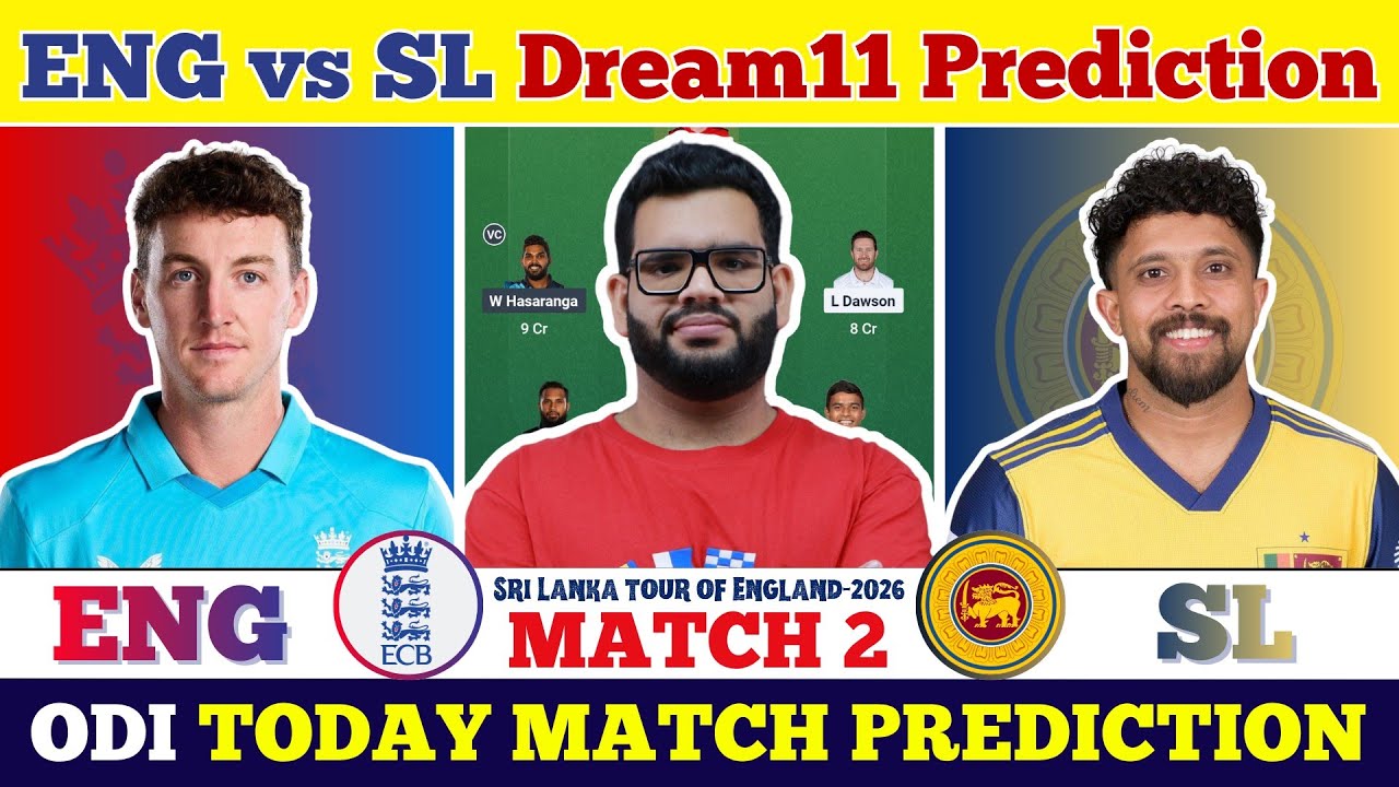ENG vs SL Today Match Prediction|ENG vs SL Dream11 Prediction|ENG vs SL Today Dream11 Team