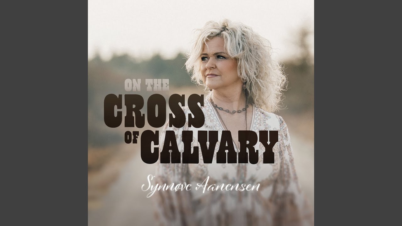 On The Cross Of Calvary