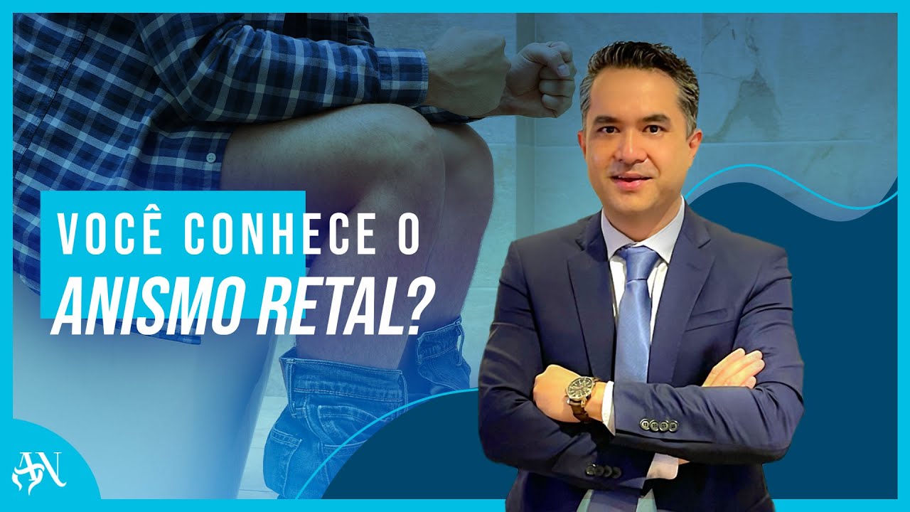 Voc&ecirc; conhece o Anismo Retal?