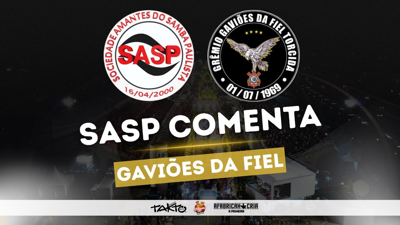 SASP COMENTA | Análise do desfile dos Gaviões da Fiel 