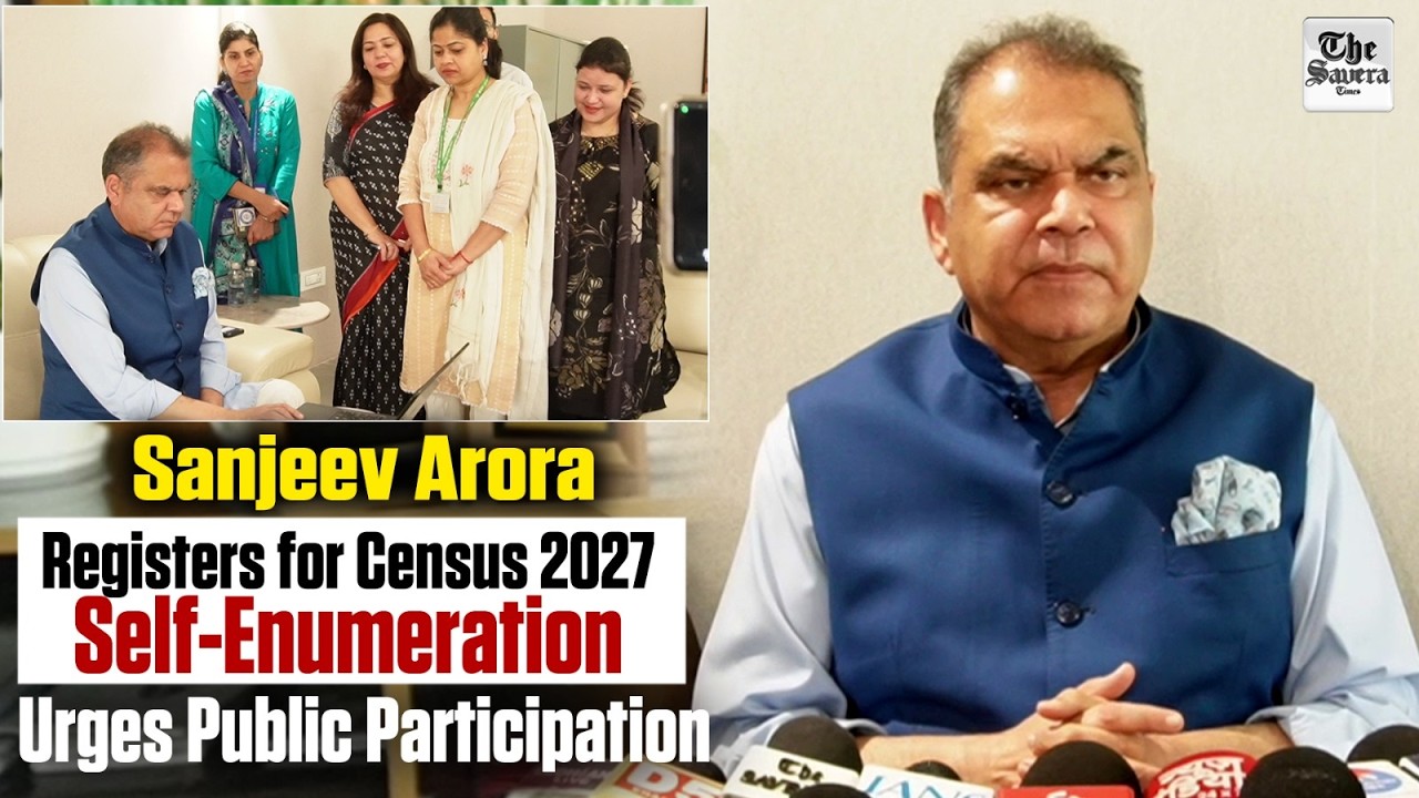 Sanjeev Arora registers for Census 2027 self-enumeration, urges public participation