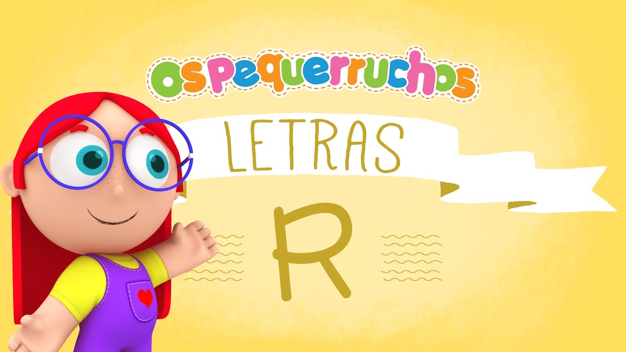 Letra R - LETRAS - Os Pequerruchos Almanaque
