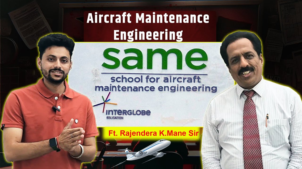 SAME Noida -Part-2 || School for Aircraft Maintenance Engineering ft.Rajendra Mane Sir
