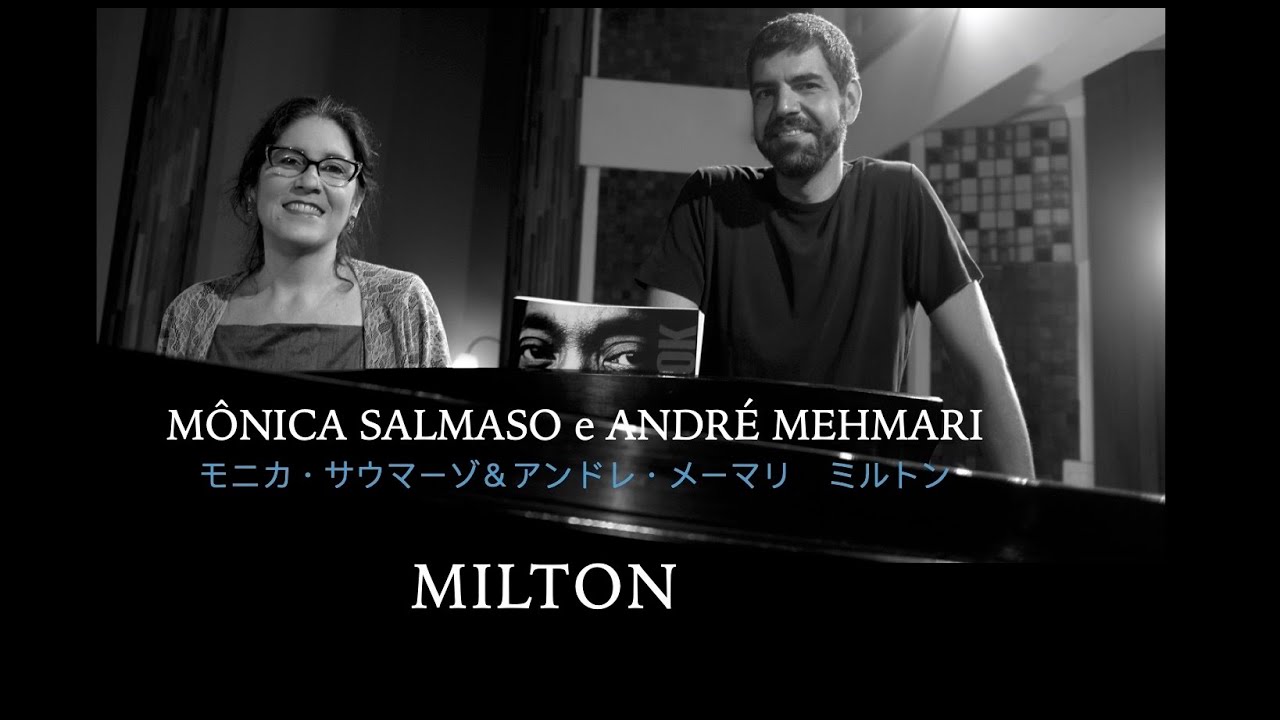 Monica Salmaso e André Mehmari | Milton (Apresentação Completa)
