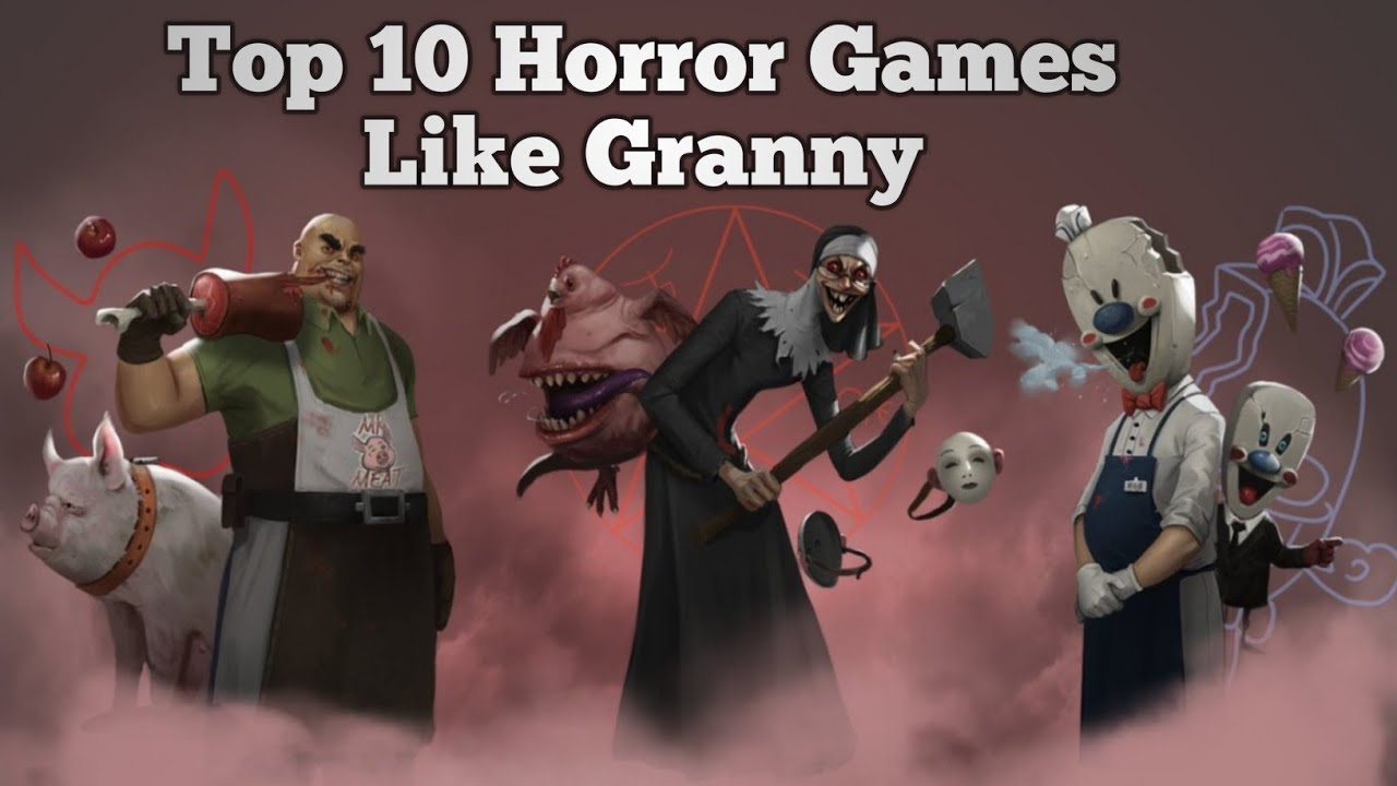 Top 10 Best Games Like Granny For Android & IOS | Under 100mb For free | Best Horror Games