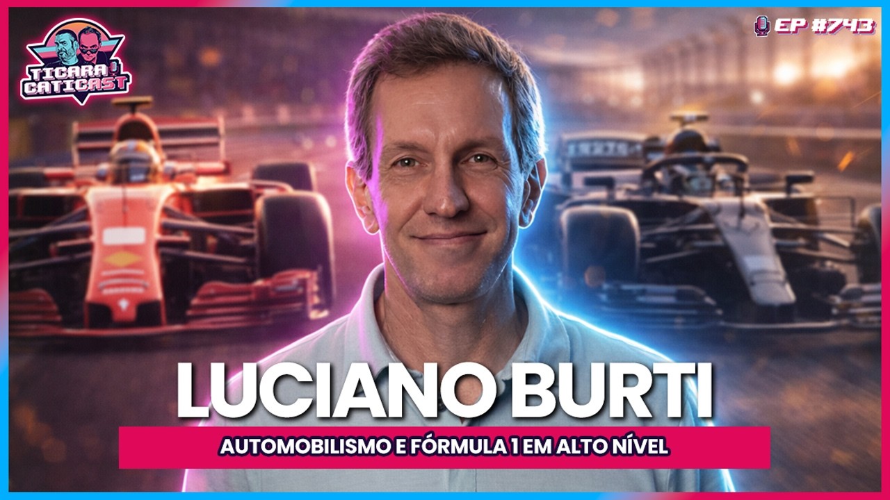 AUTOMOBILISMO E F&Oacute;RMULA 1 -  LUCIANO BURTI - TICARACATICAST | EP 743