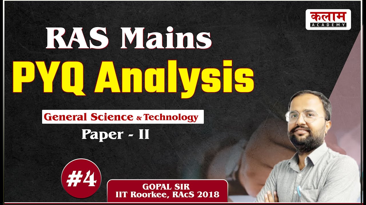 RAS Mains Class General Science and Technology | RAS Mains PYQ Analysis Paper -II | Kalam Academy
