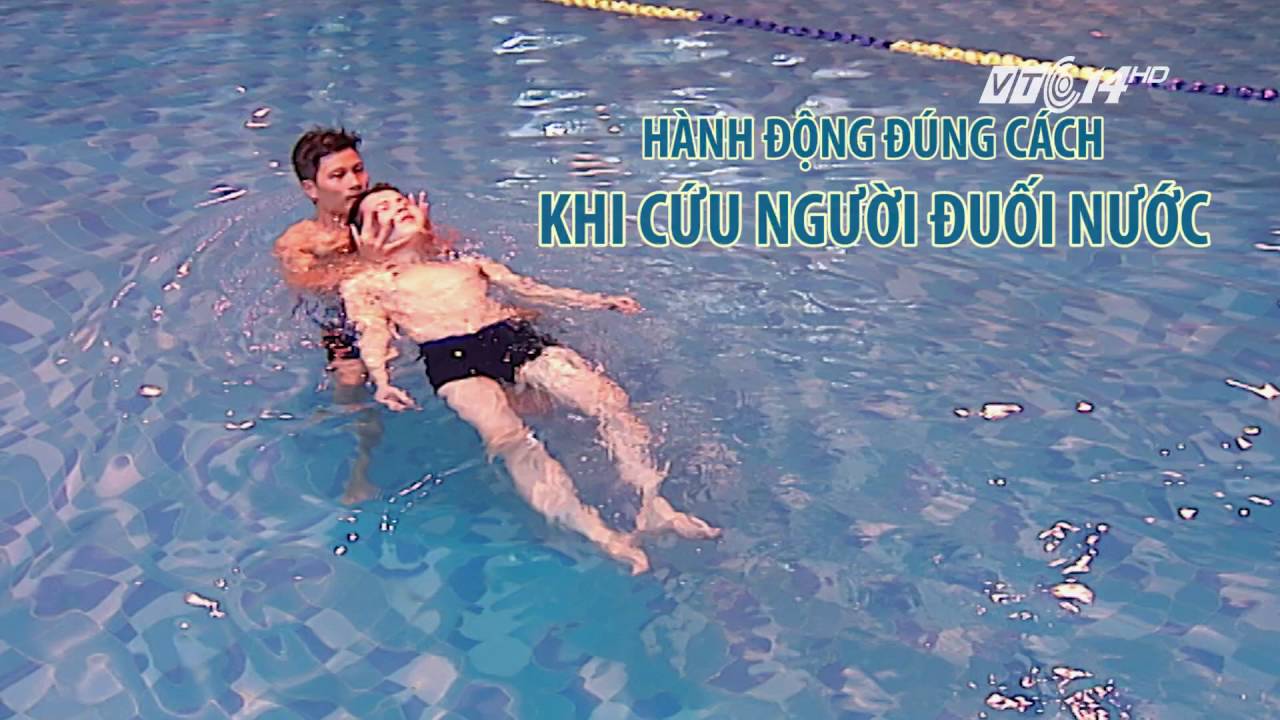 (VTC14)_ Hành động đúng cách khi cứu người đuối nước