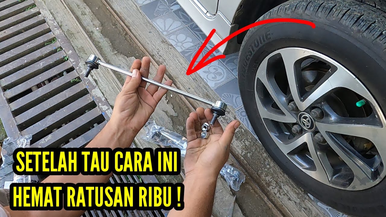 Ganti Link Stabilizer AGYA 2014 